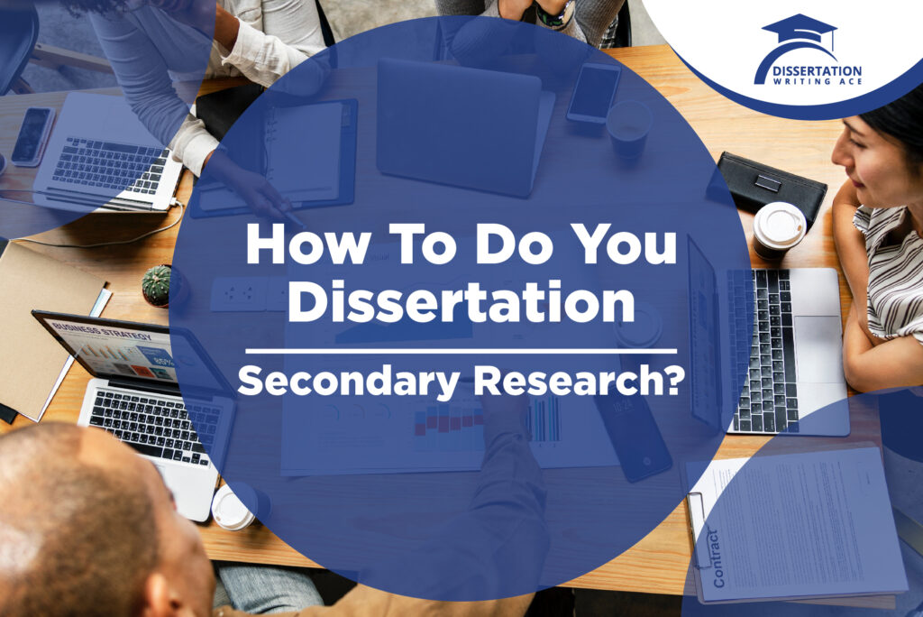 how to do primary research for dissertation